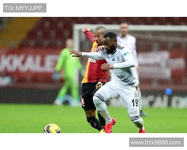 加拉塔沙雷与贝西克塔斯对决分析及比赛前瞻策略探讨